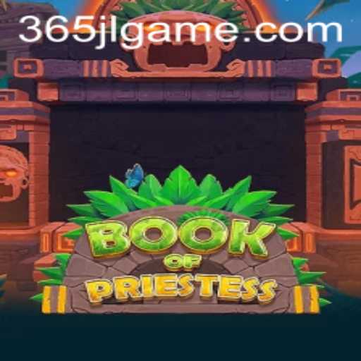 Book of Priestess: The Enigmatic Game Capturing Hearts with 365JL