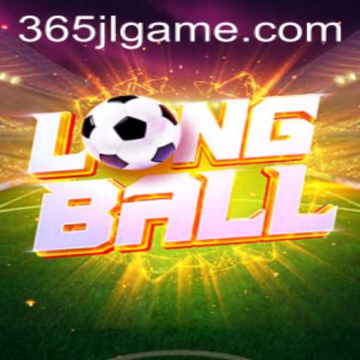 Discovering LongBall: The Thrilling Sporting Experience with 365JL